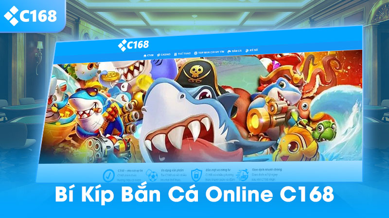 Bí kíp bắn cá online c168