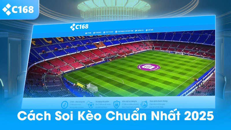 Cách Soi Kèo Chuẩn Nhất 2025 – Bí Quyết Từ Cao Thủ Cá Cược 2 Cách soi kèo chuẩn nhất 2025
