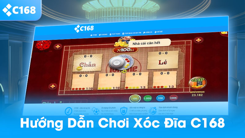 Hướng dẫn chơi xóc đĩa C168