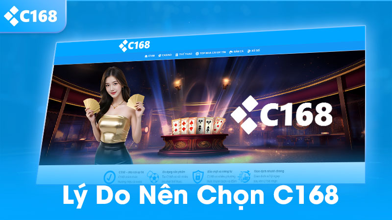 C168 - Trang Chủ Chính Thức Link vào C168 mới nhất 2025 16 lý do nên chọn C168
