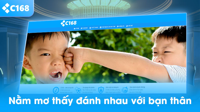 Nằm mơ thấy đánh nhau với bạn thân