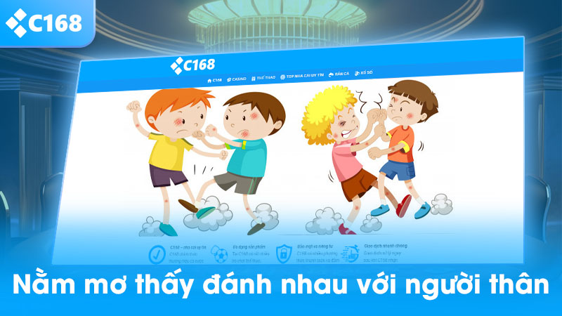 Nằm mơ thấy đánh nhau với người thân