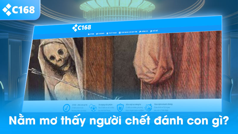 Nằm mơ thấy người chết đánh con gì?