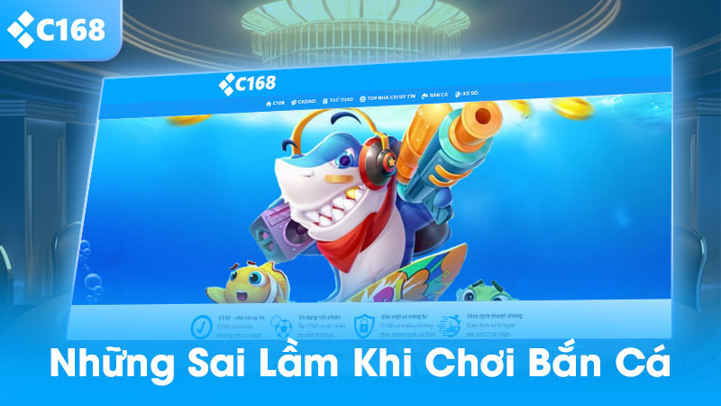 Những sai làm khi chơi bắn cá 