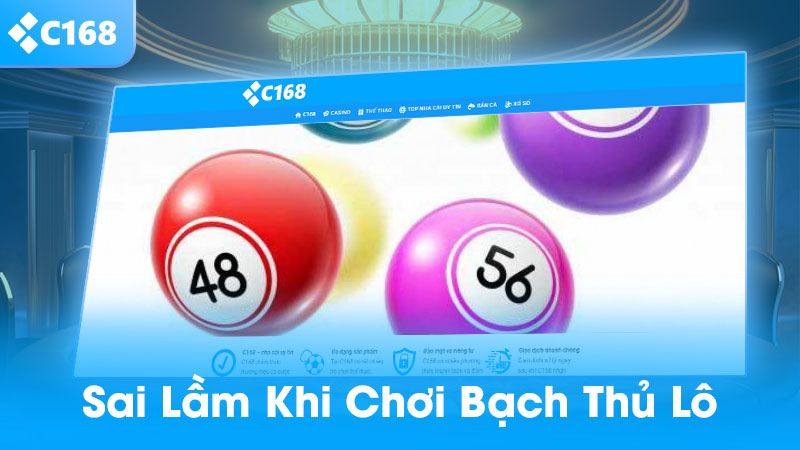 Sai lầm khi chơi bạch thủ lô