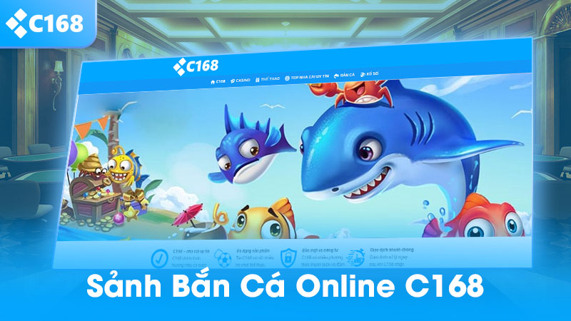 Sảnh bắn cá online C168