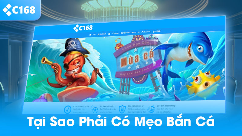 Tại sao phải có mẹo bắn cá luôn thắng